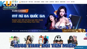Những lý do mà Ku88 thay đổi tên miền